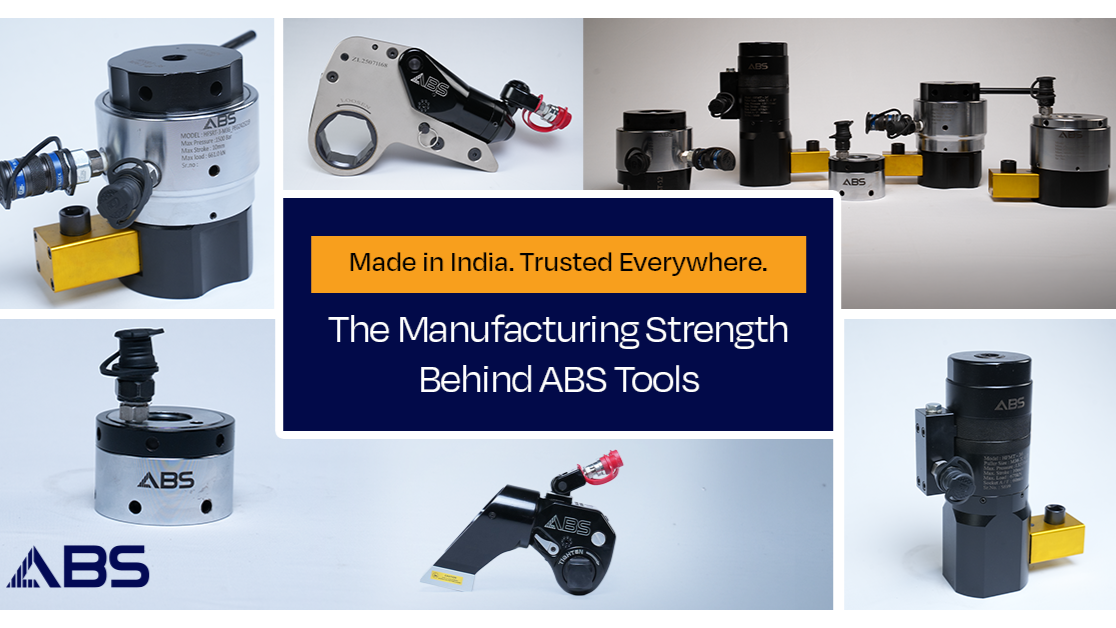 Made in India. Trusted Everywhere. The Manufacturing Strength Behind ABS Tools